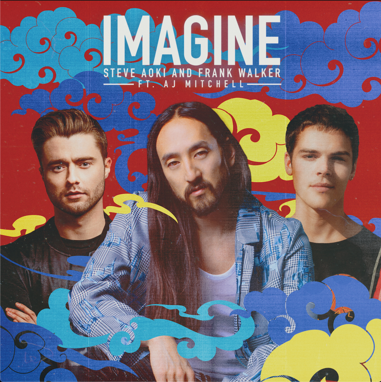 Steve Aoki x Frank Walker x AJ Mitchel - Imagine