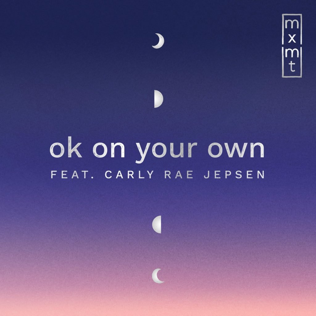 mxmtoon - ok on your own (feat. Carly Rae Jepsen)