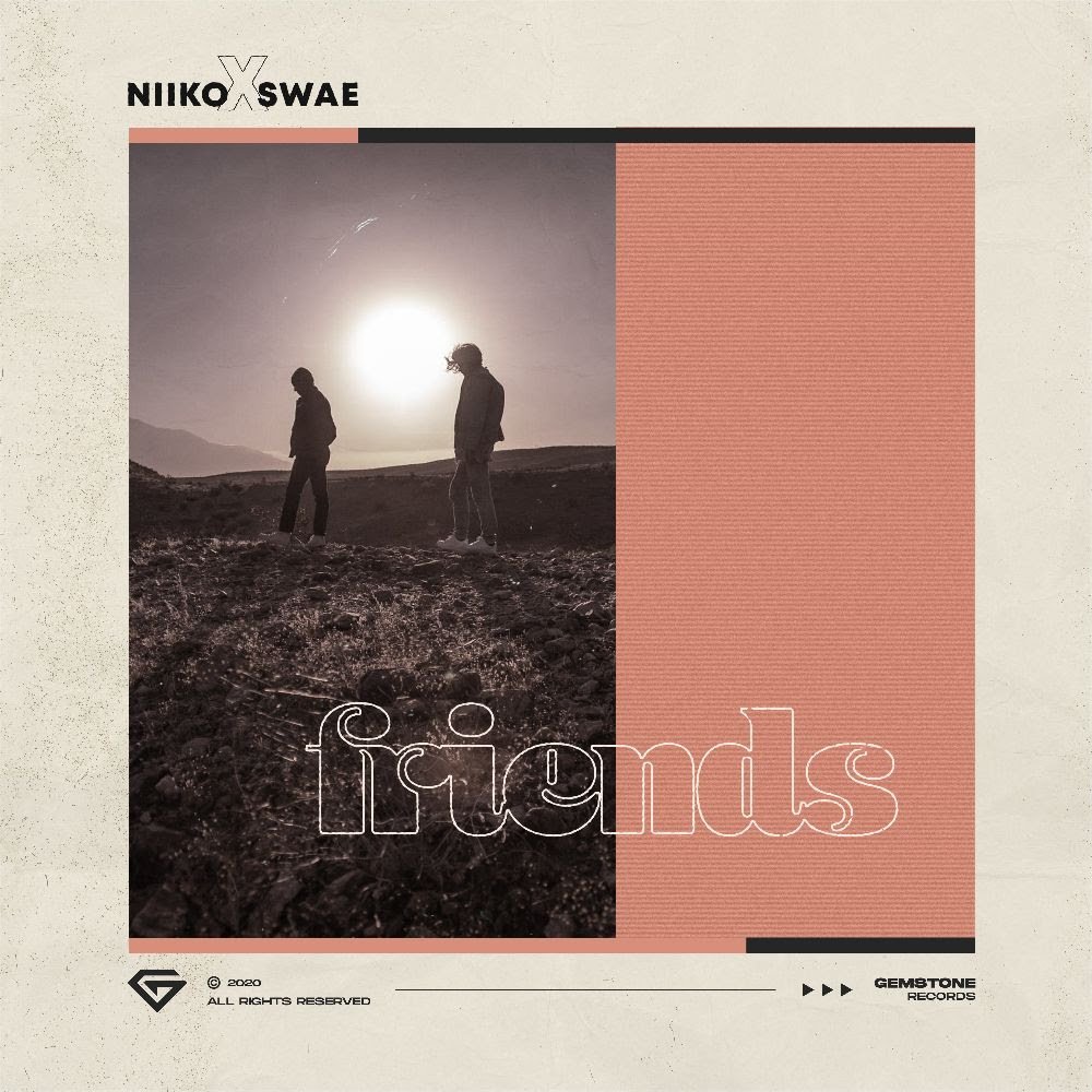 Niiko x SWAE - Friends 