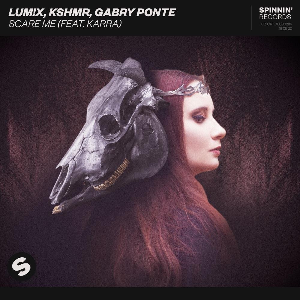LUM!X, KSHMR, Gabry Ponte - Scare Me (feat. KARRA)