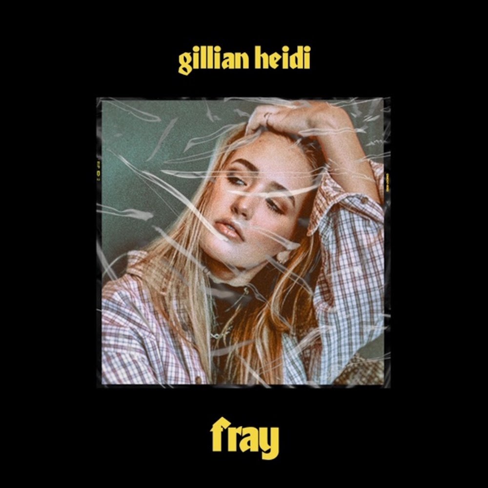 Gillian Heidi - Fray