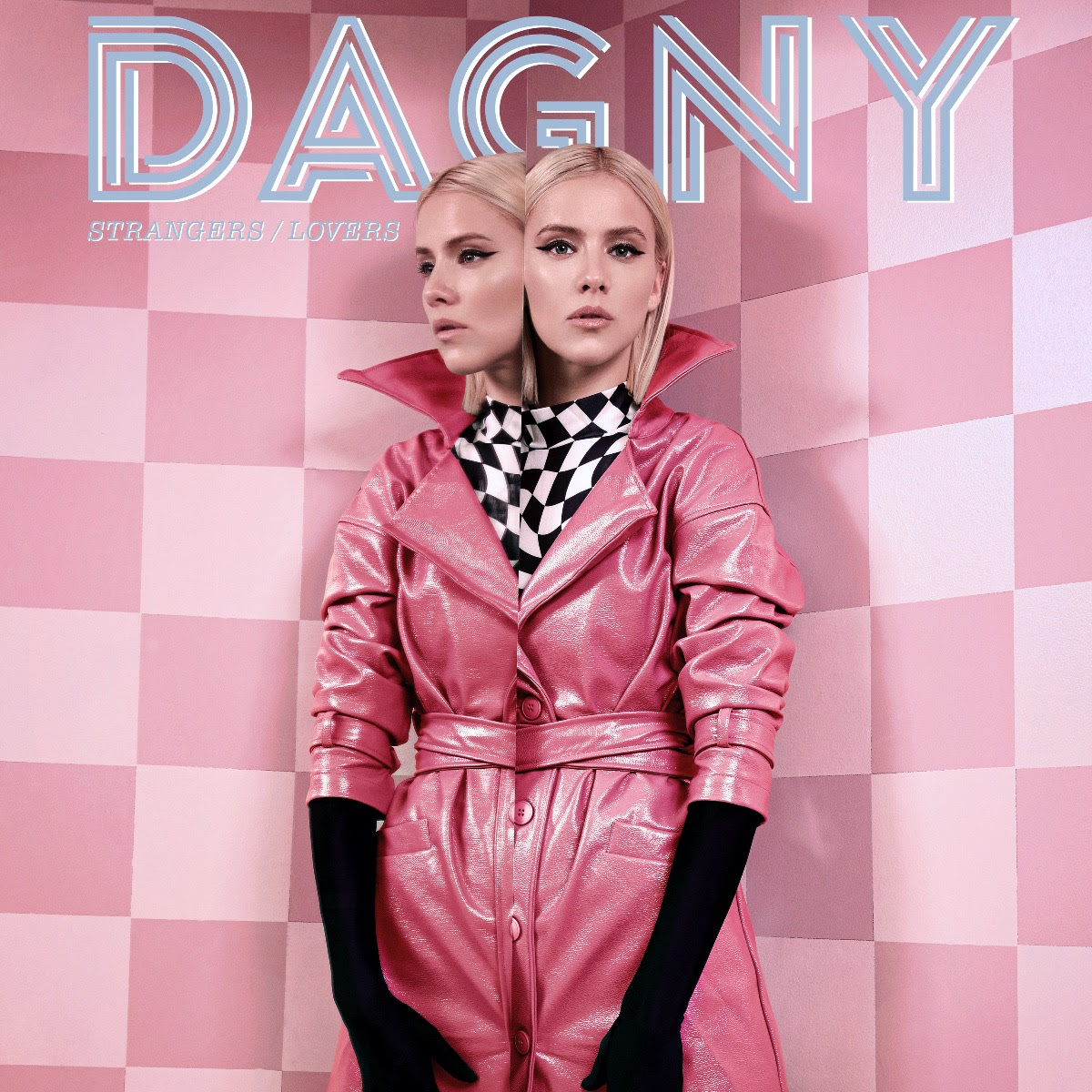 Dagny - Strangers / Lovers
