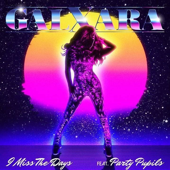 GALXARA - I Miss The Days