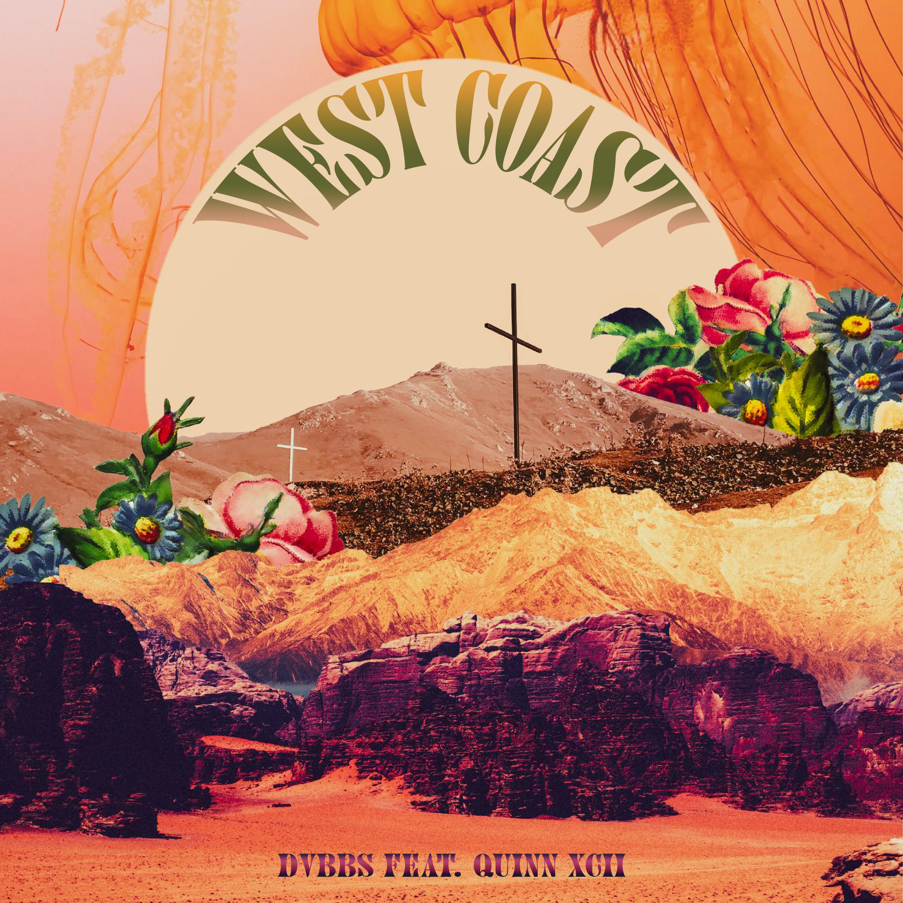 DVBBS - West Coast ft. Quinn XCII
