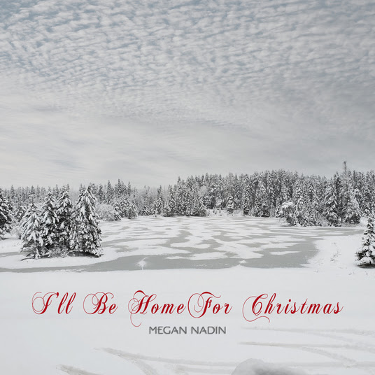Megan Nadin - I'll Be Home for Christmas