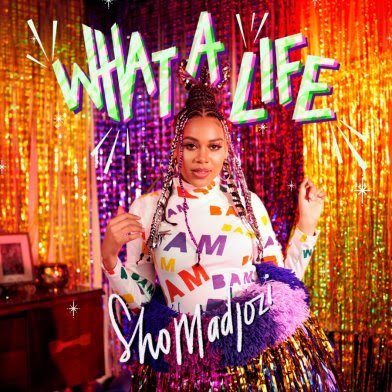 Sho Madjozi - What A Life 