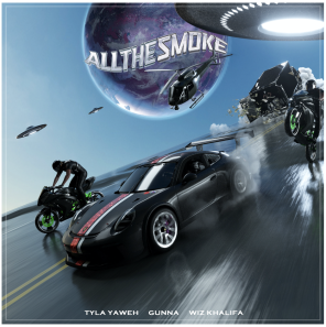 Tyla Yaweh - All the Smoke (feat. Gunna & Wiz Khalifa)