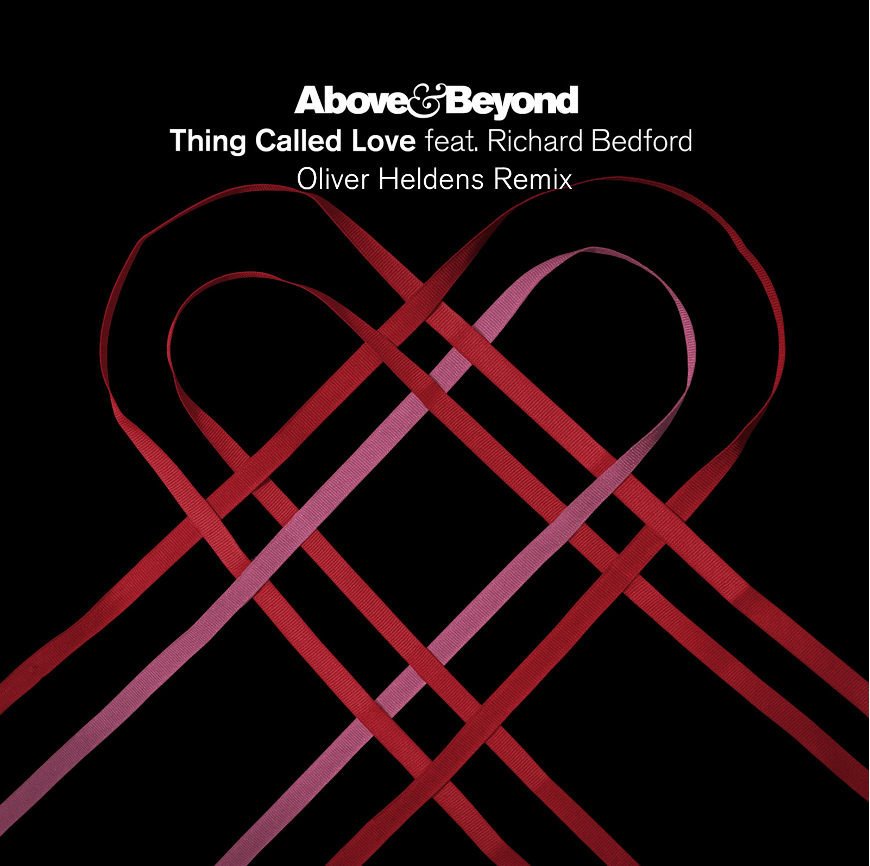 Above & Beyond - Thing Called Love (Oliver Heldens Remix)