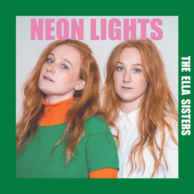 The Ella Sisters - Neon Lights