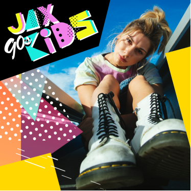 Jax - 90s Kids