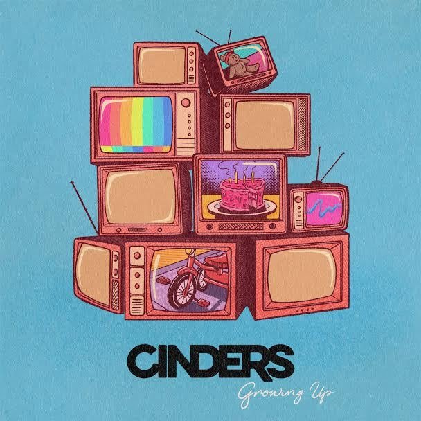 cinders - growing up