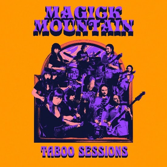 Magick Mountains - Taboo Sessions