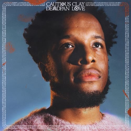 Cautios Clay - Deadpan Love