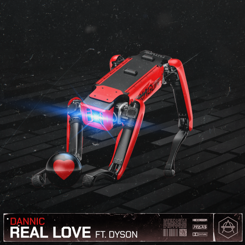 Dannic - Real Love (feat. Dyson)