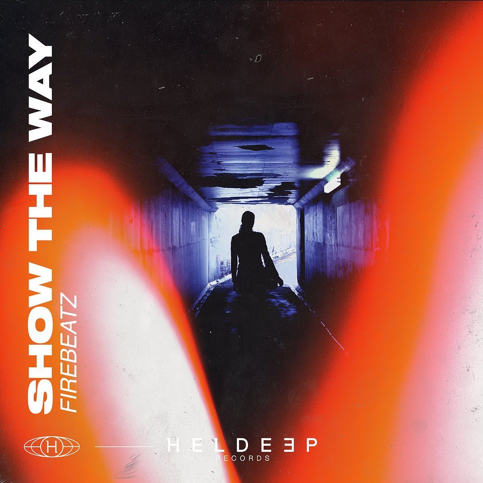 Firebeatz - Show the way