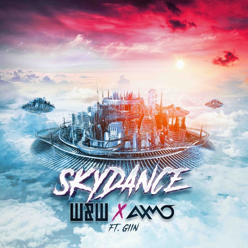 W&W and AXMO - Skydance (feat. Ginn)