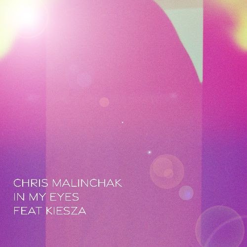 Chris Malinchak & Kiesza - In My Eyes