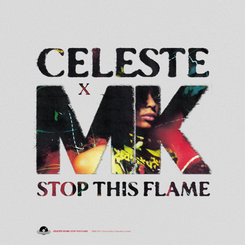 Celeste and MK - Stop this flame