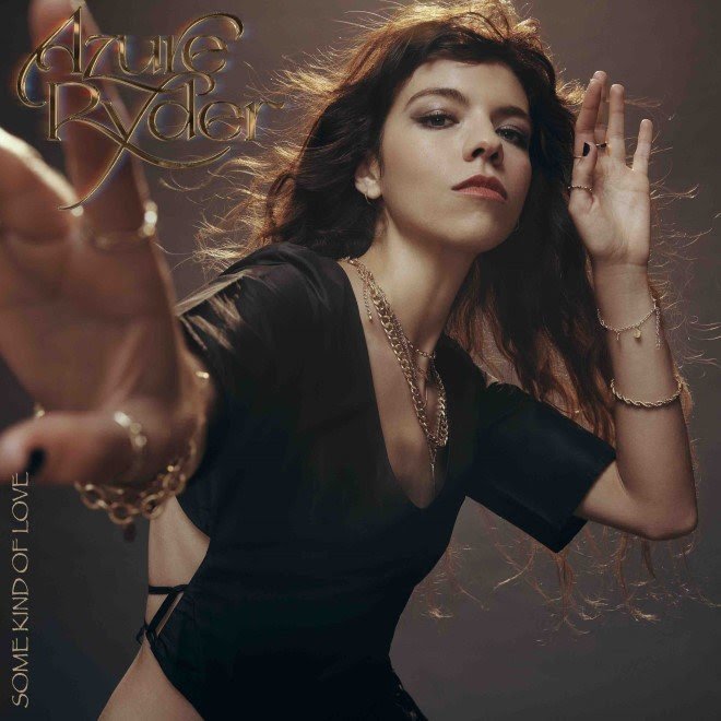 Azure Ryder - Some Kind of Love