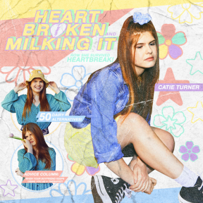 Catie Turner - Heartbroken and Milking It