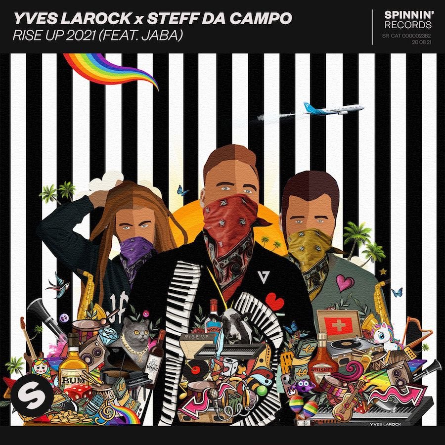 Rise Up 2021 - Steff Da Campo, Yves Larock