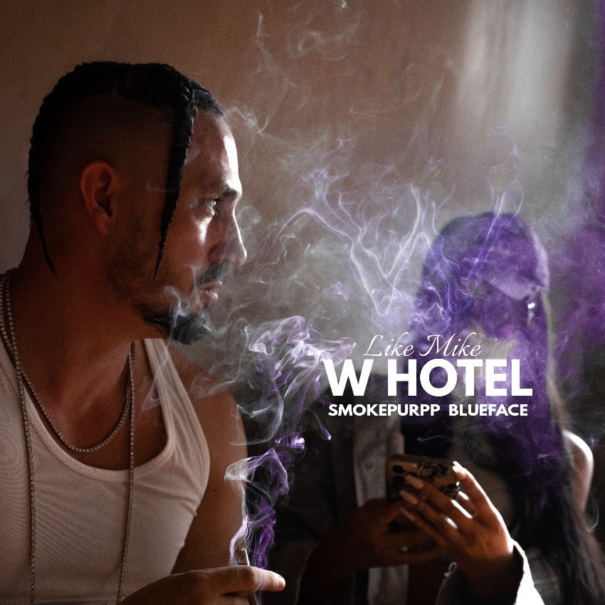 Like Mike, Smokepurpp, Blueface - W Hotel