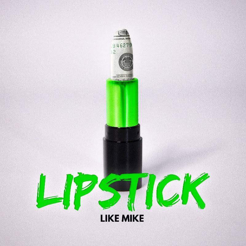 Like Mike, S3nsei Molly, Jodi Couture - Lipstick