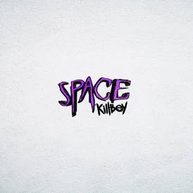 KILLBOY - SPACE