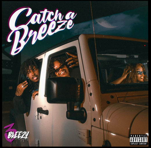 Catch a Breeze - 3Breezy