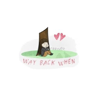 Rozei - Way Back When