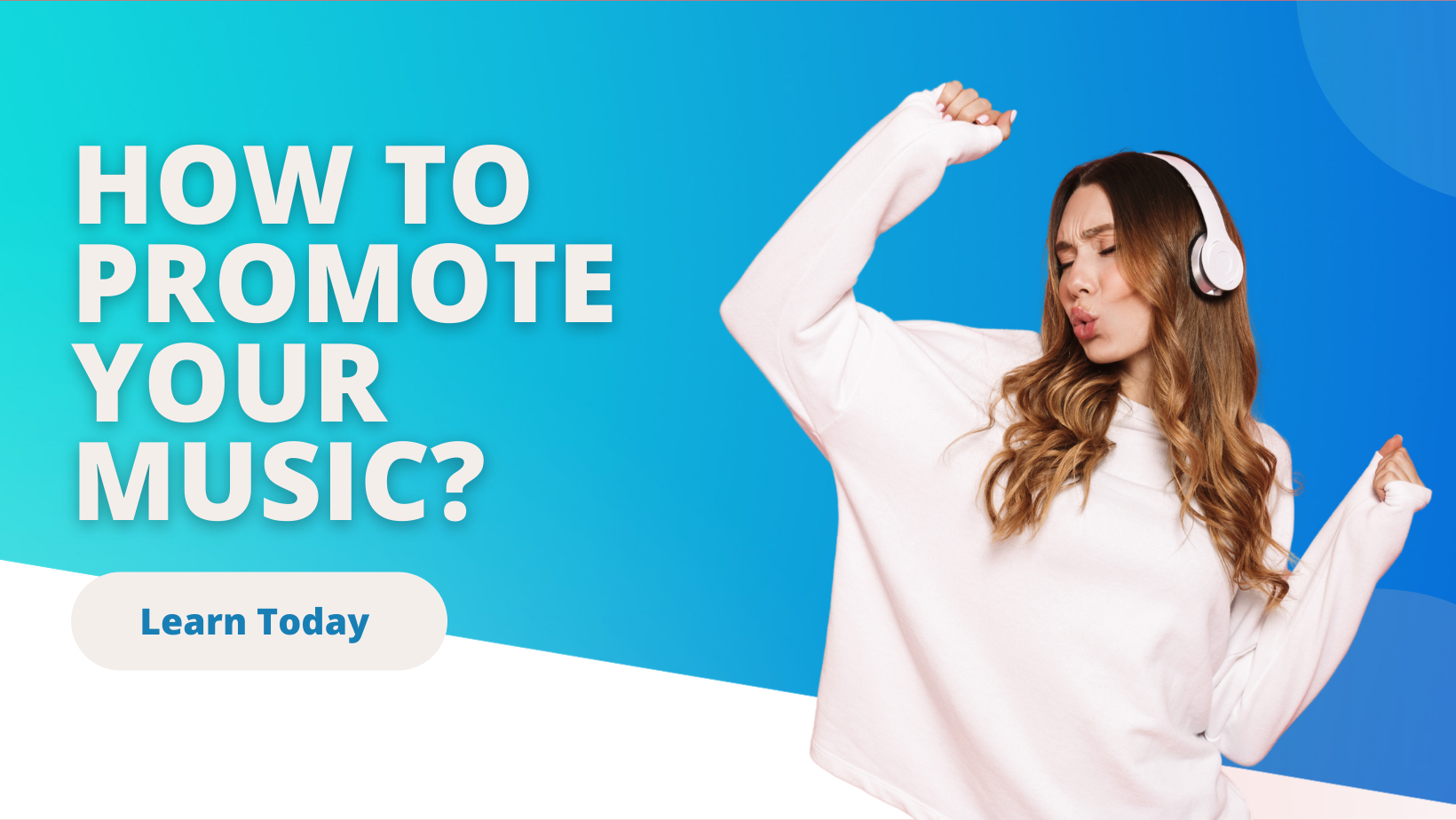How To Promote Your Music