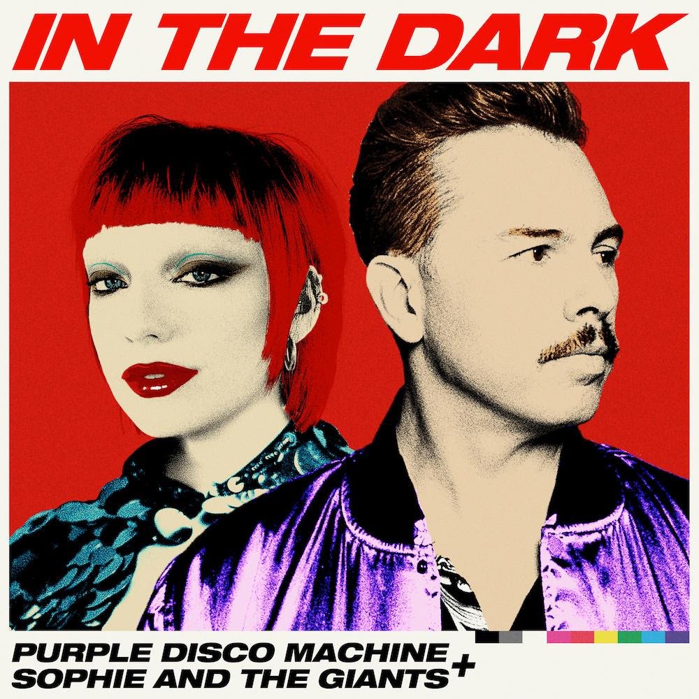 Purple Disco Machine x Sophie and the Giants - In the Dark