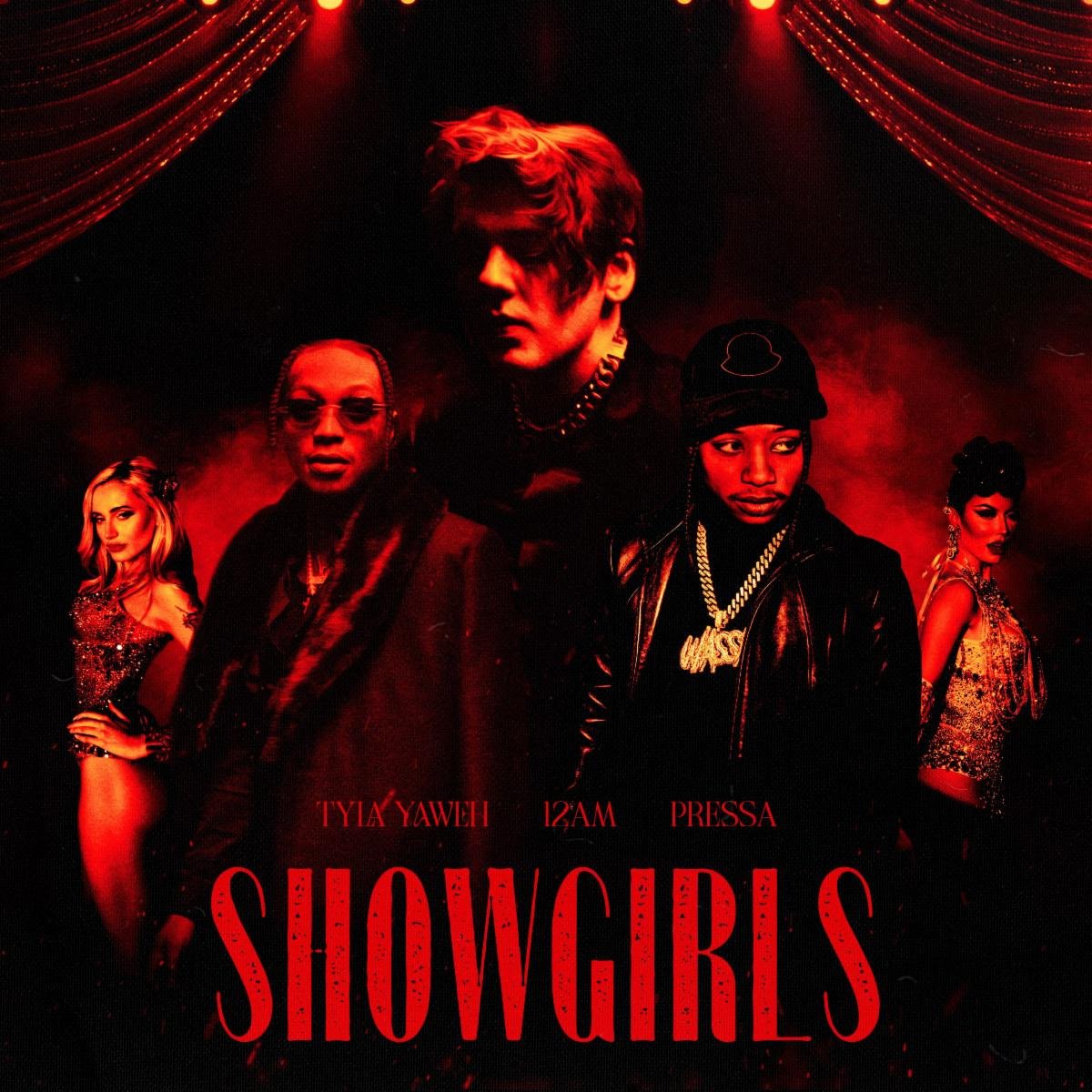 12AM x Tyla Yaweh x Pressa - Showgirls