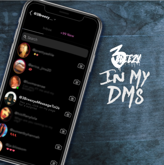 3Breezy - In My DMs