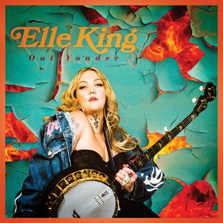 Elle King - Out Yonder
