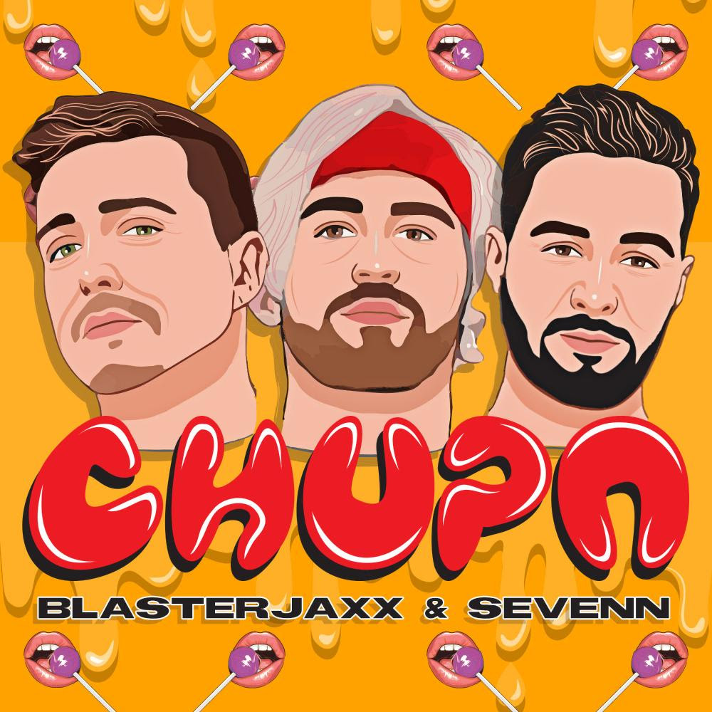 Blasterjaxx x Sevenn - Chupa