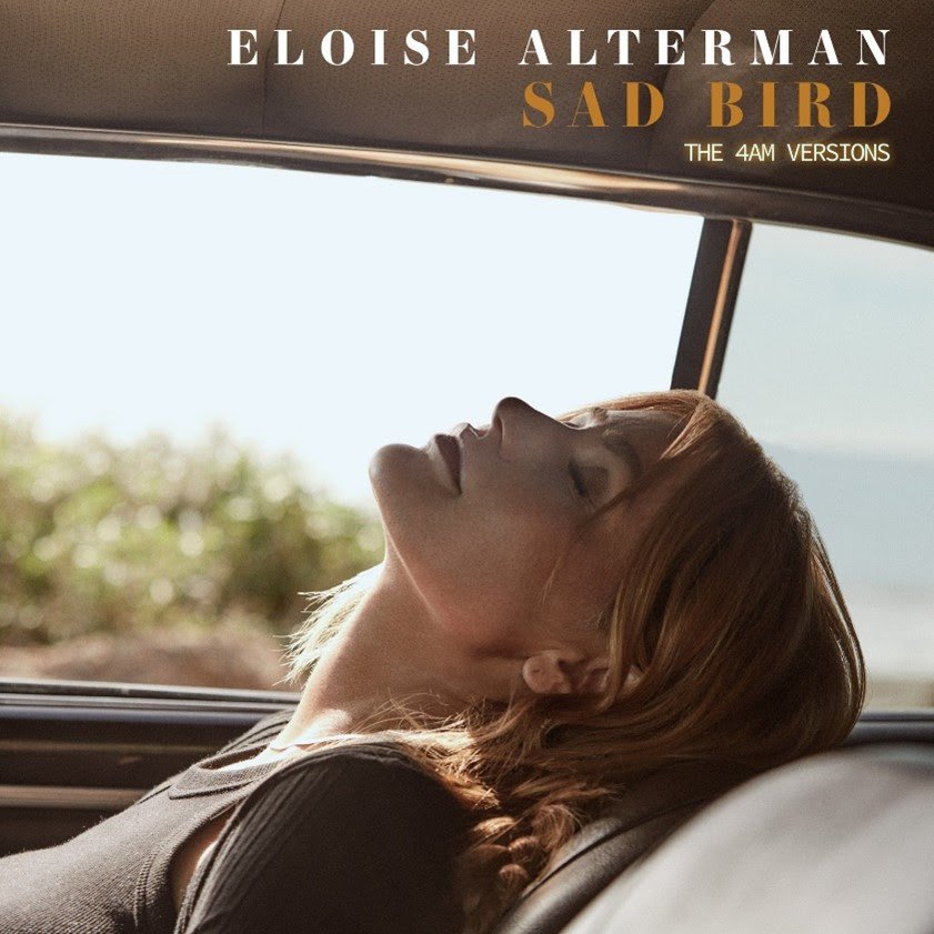 Eloise Alterman - 'Sad Bird (The 4AM Versions)' EP