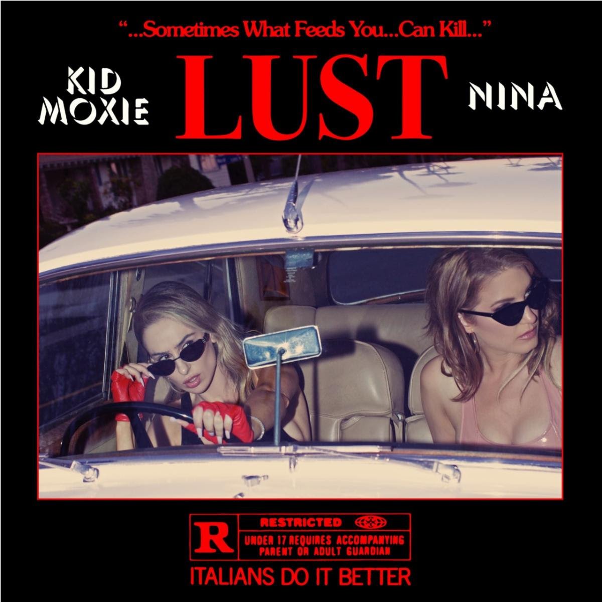 KID MOXIE & NINA - "Lust" EP