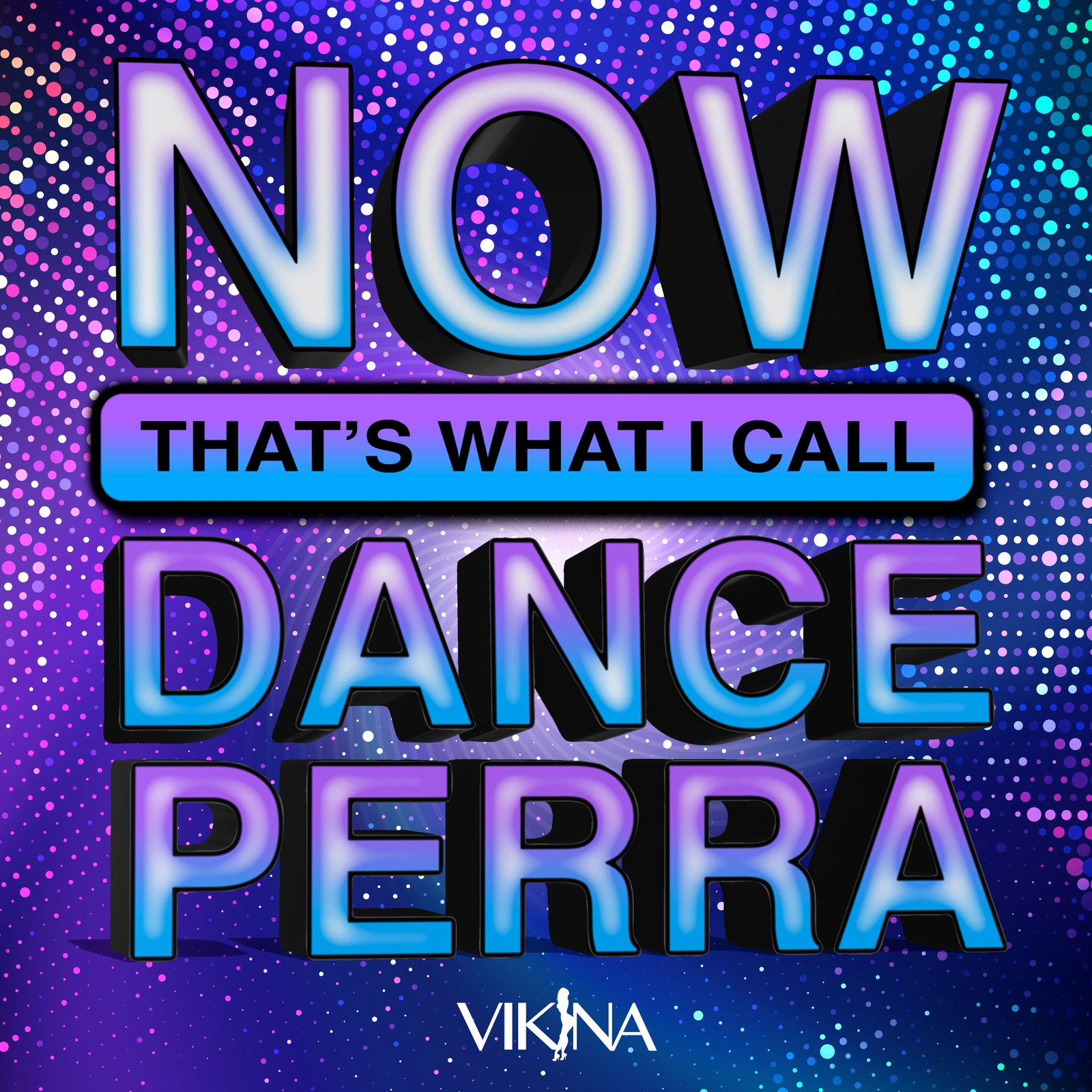 Vikina - "Now That's What I Call Dance Perra" EP