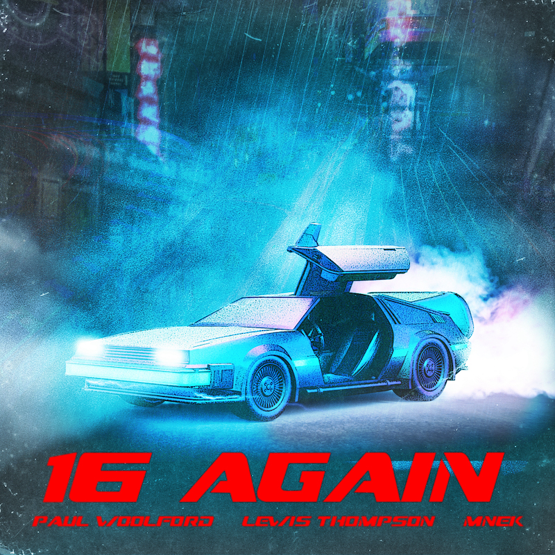 Paul Woolford, MNEK & Lewis Thompson - "16 Again"