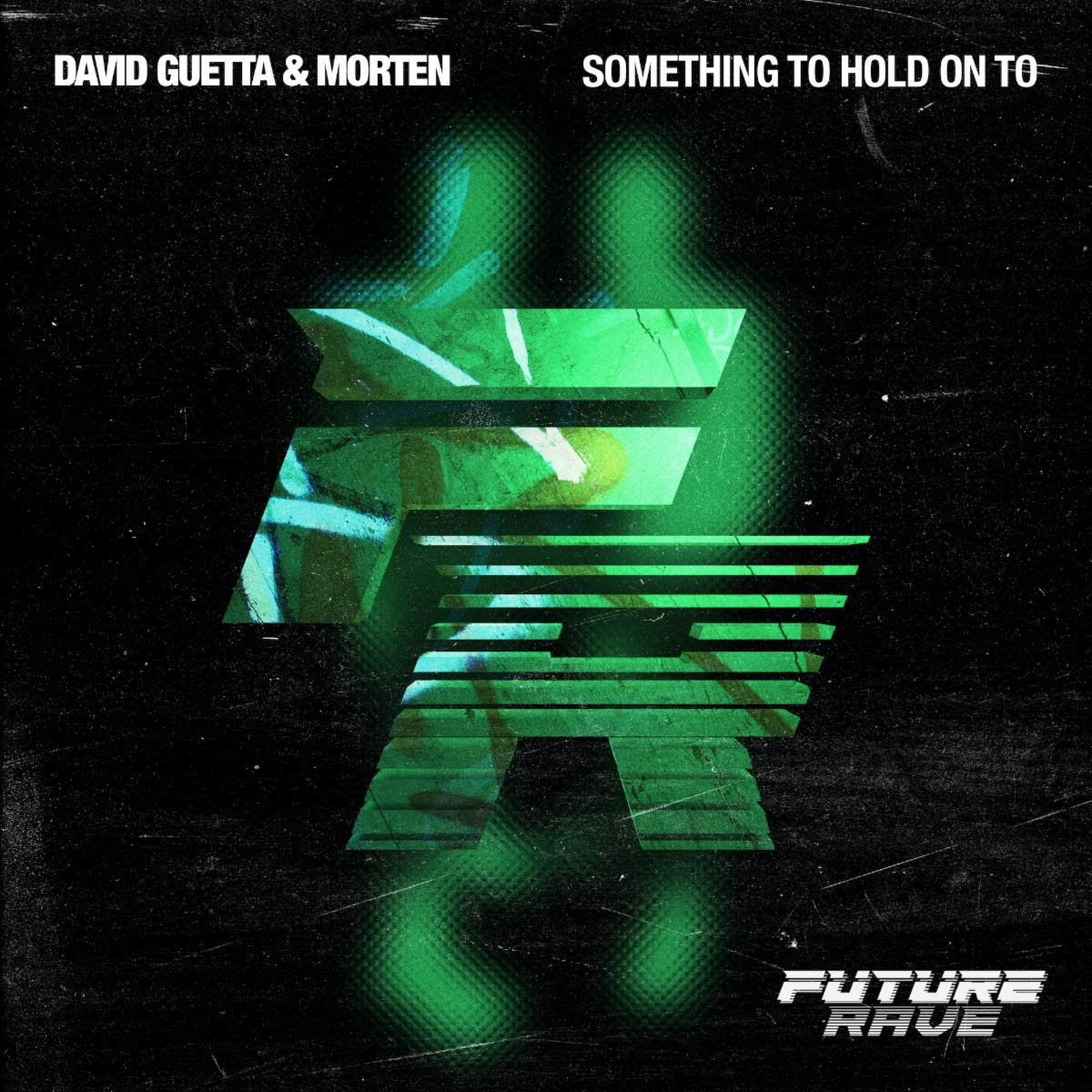 David Guetta & MORTEN – ‘Something To Hold Onto’ ft Clementine Douglas